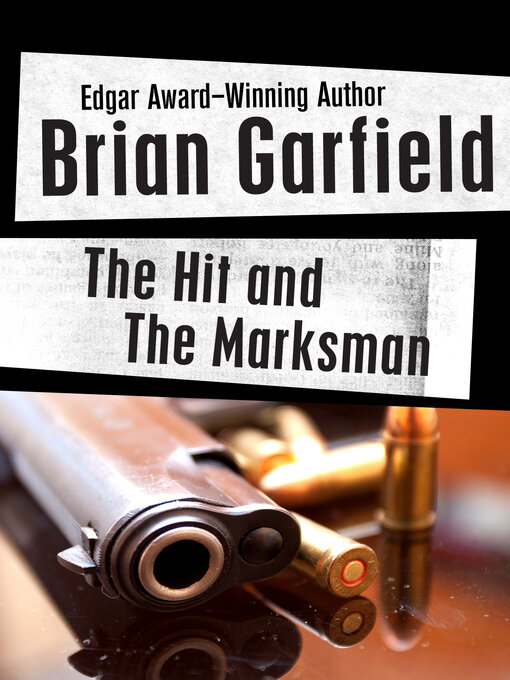 Title details for Hit and The Marksman by Brian Garfield - Available